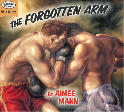 Aimee Mann: The Forgotten Arm.