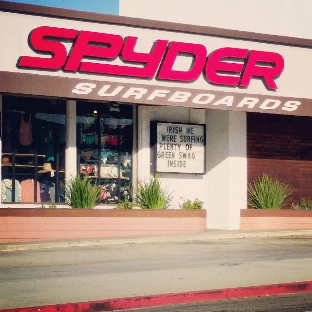 Spyder: Irish we were surfing.