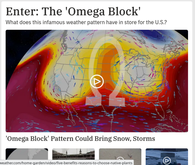 Screenshot of a weather map and headline. The map shows North America with a clear barrier between two north and south zones, with the north zone extending across the continent on either side of the Rockies. A large omega is superimposed over it, and the headline reads: Enter: The Omega Block.